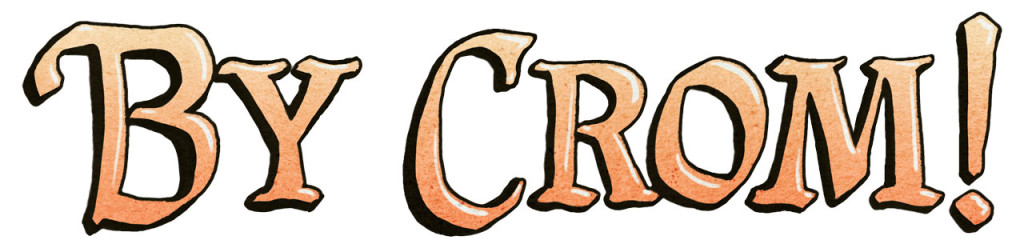 By Crom! Logo